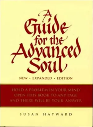 A Guide for the Advanced Soul (RARE BOOKS)