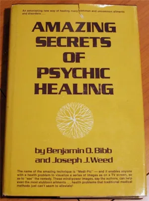 Amazing secrets of psychic healing [RARE BOOKS]