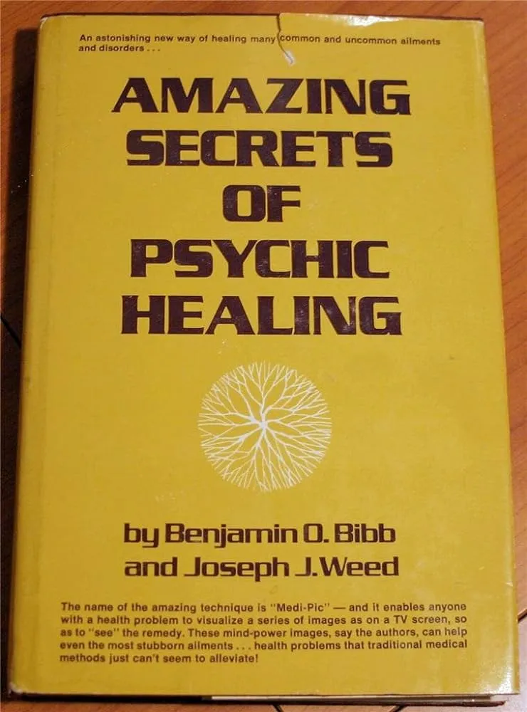 Amazing secrets of psychic healing [RARE BOOKS]