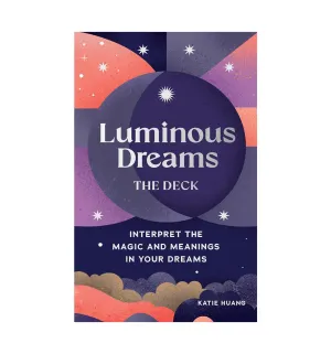 Luminous Dreams: The Deck