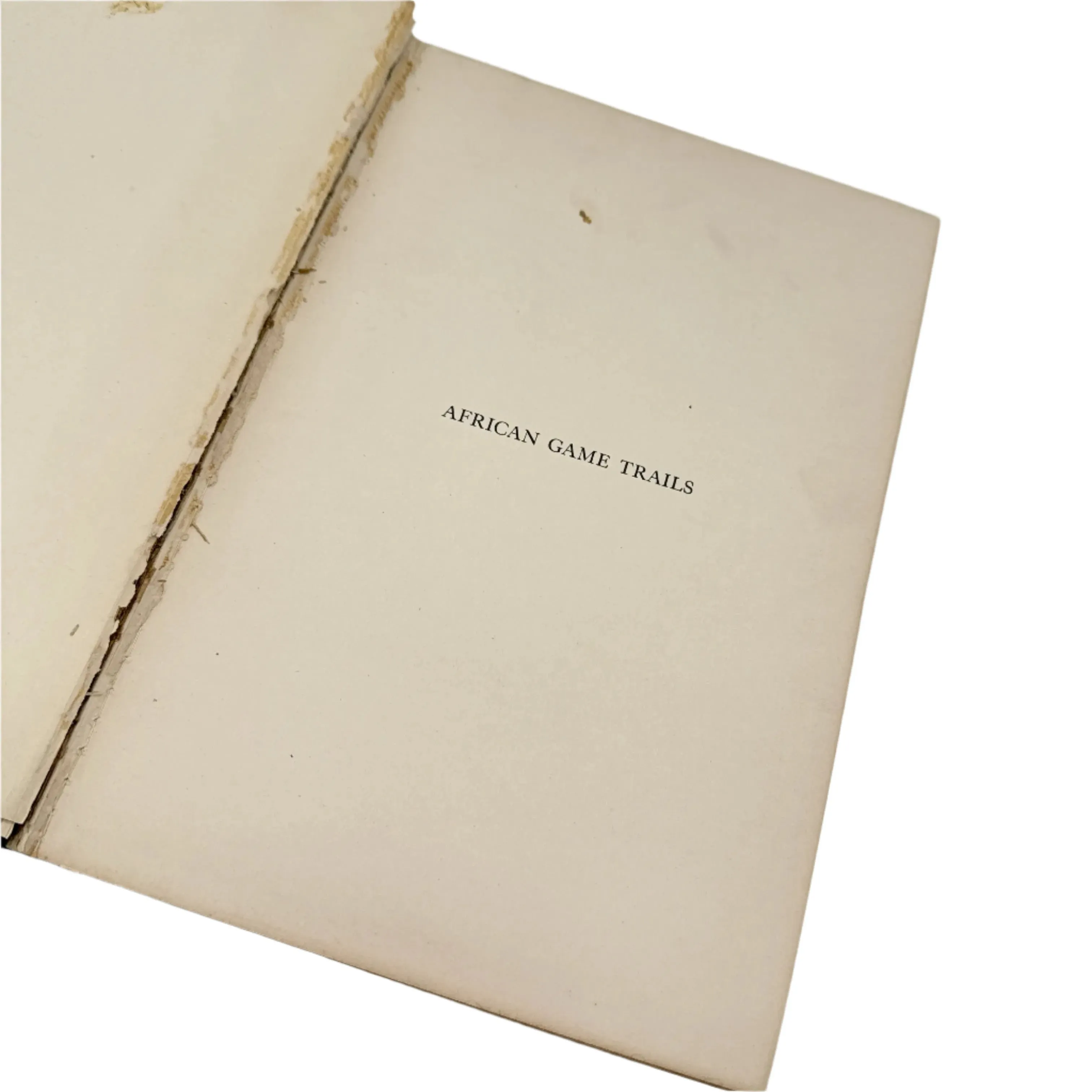 "African Game Trails" by Theodore Roosevelt — 1910