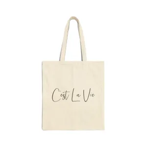 "C'est La Vie"- Cotton Canvas Tote Bag
