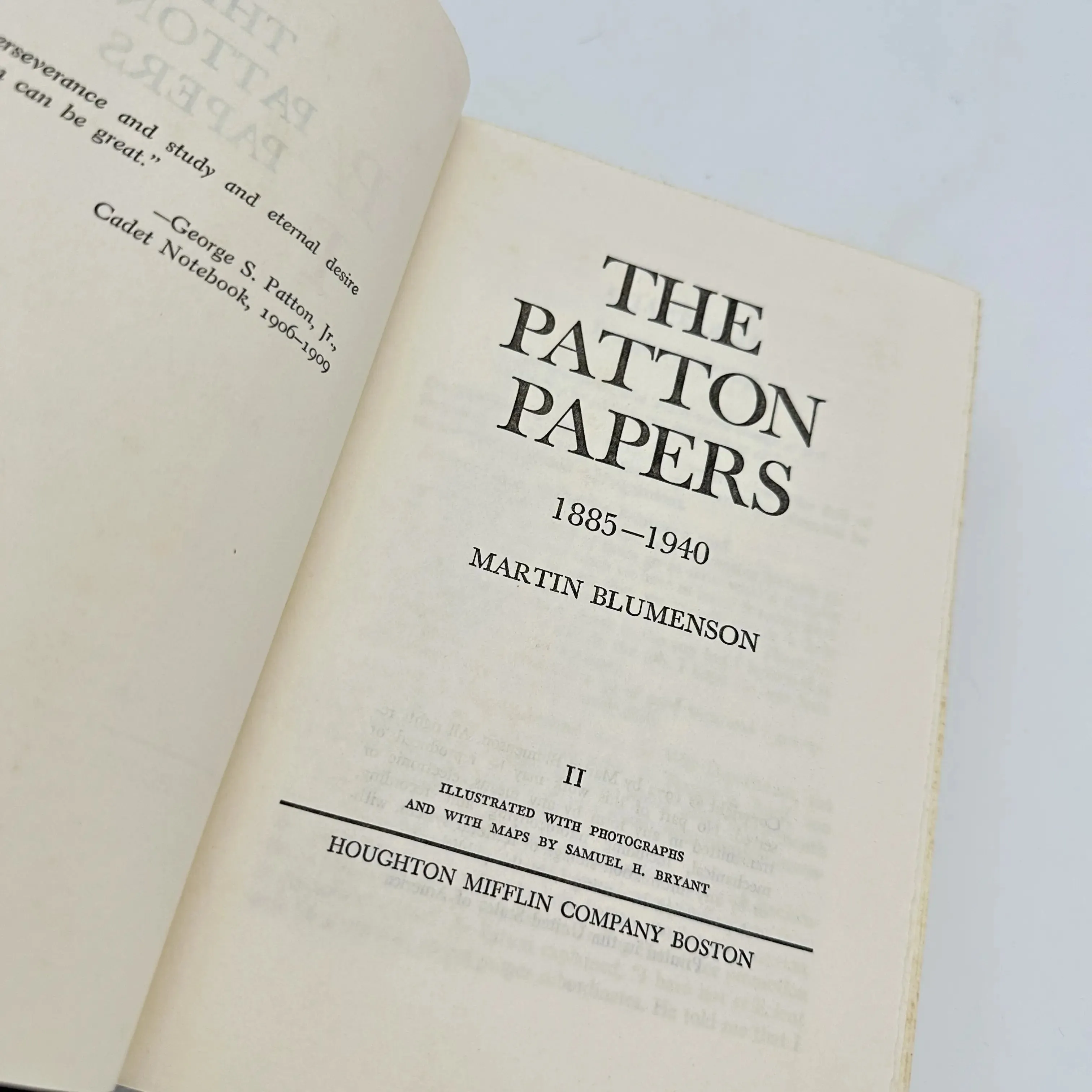The Patton Papers 1885 - 1945, edited by Martin Blumenson — Two volume set